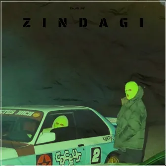 ZINDAGI by KALAM INK