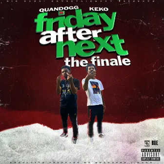 Friday After Next: The Finale by Keko