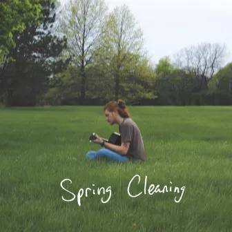 Spring Cleaning by Carter Groebe