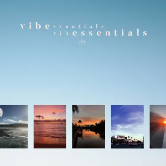 VIBESSENTIALS by Jay Glavany