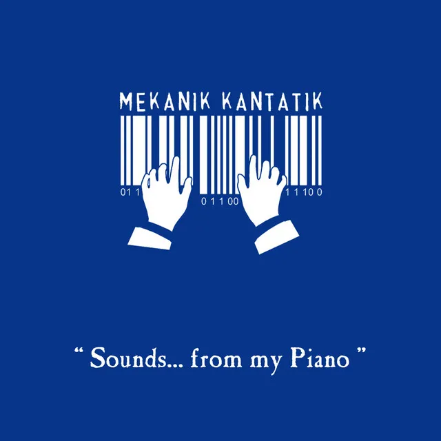 'Sounds... from My Piano'