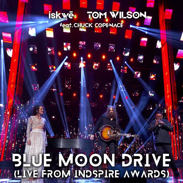 Blue Moon Drive (Live from INDSPIRE Awards)