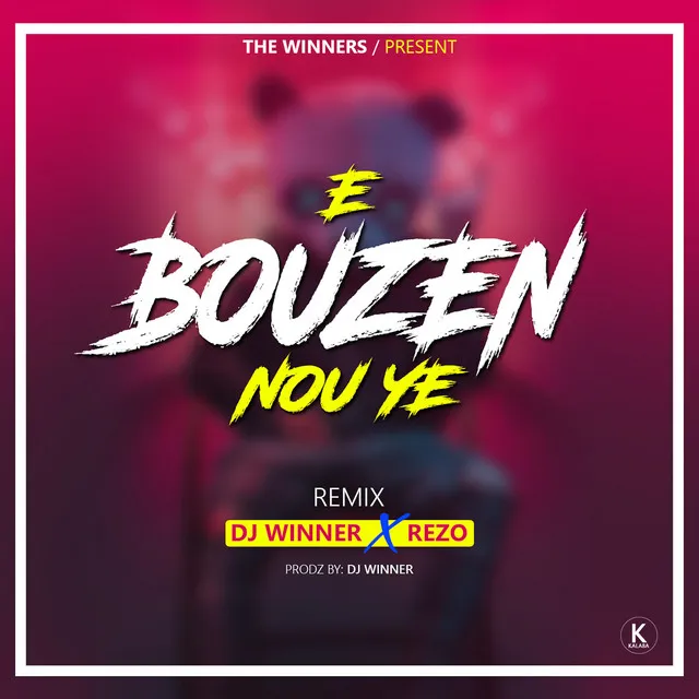 E Bouzen Nou Ye (Remix)