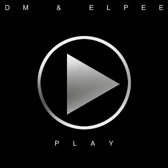 PLAY by DM & Elpee