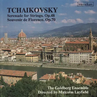 Tchaikovsky: Serenade for Strings & Souvenir de Florence by The Goldberg Ensemble