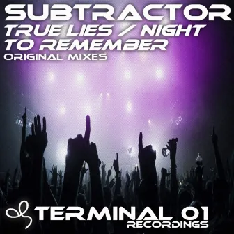 True Lies / Night To Remember by Subtractor