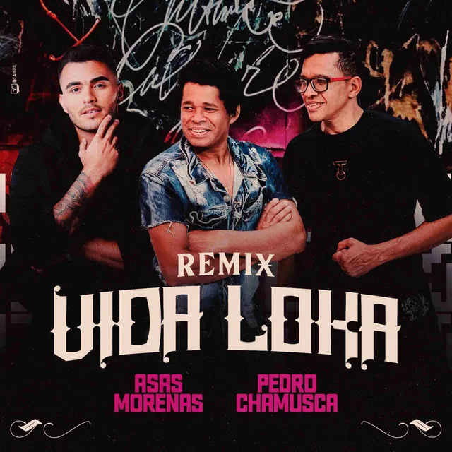 Vida Loka [Remix]