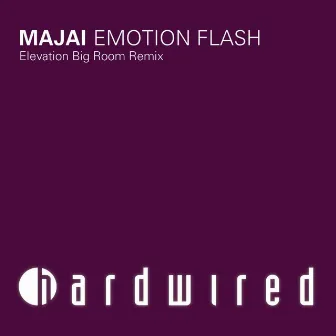 Emotion Flash (Elevation Remix) by Majai