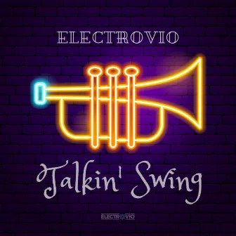 Talkin' Swing by ElectroVio