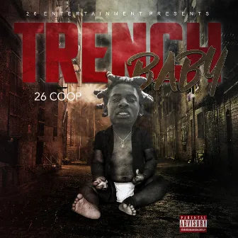 Trench Baby by 26coop