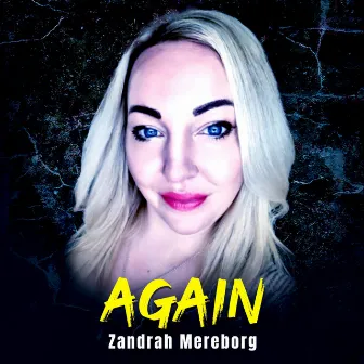 Again by Zandrah Mereborg