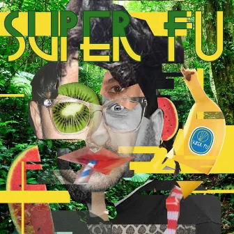 Super FU by Super FU