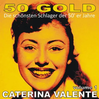 Caterina Valente, Vol. 1 by Caterina Valente