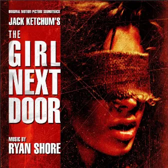 The Girl Next Door (Original Motion Picture Soundtrack) by Ryan Shore