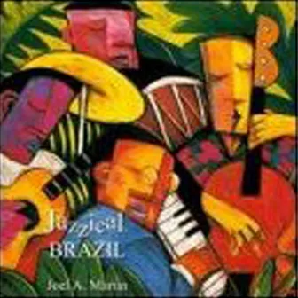 Jazzical Brazil by Joel A. Martin