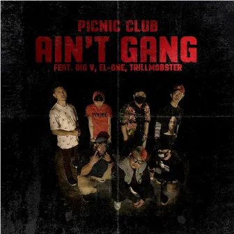 Ain't Gang by Trill808