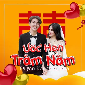 Ước Hẹn Trăm Năm by Pha