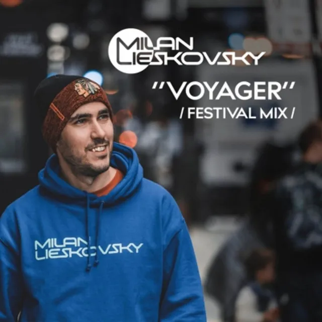 Voyager - Festival Mix