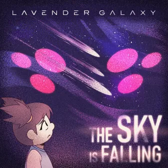 The Sky Is Falling by Lavender Galaxy