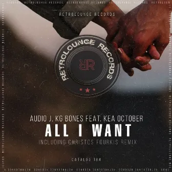 All I Want by KG Bones