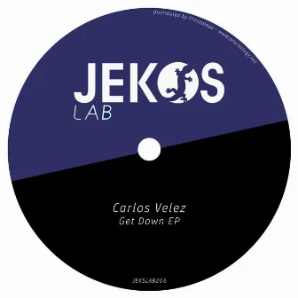 Get Down EP by Carlos Velez