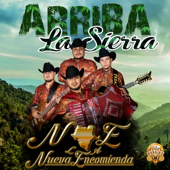 Arriba la Sierra by LA NUEVA ENCOMIENDA