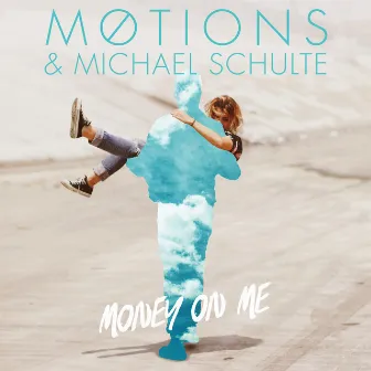 Money On Me by Møtions