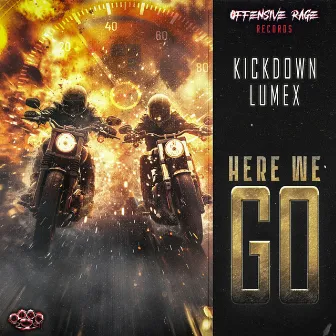 Here We Go by Kickdown