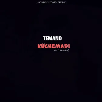 Kuchemadi by Temano