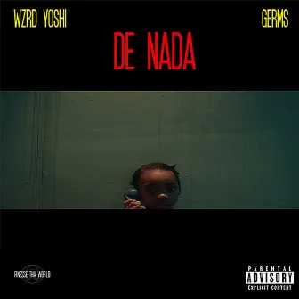 De Nada by Wzrd Yoshi