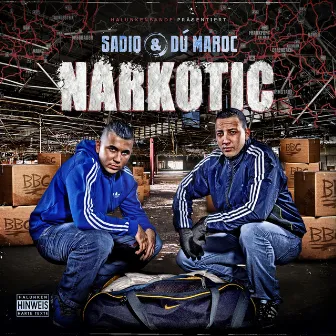 Narkotic by Dú Maroc