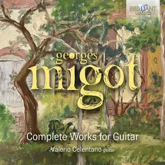 Migot: Complete Works for Guitar by Georges Migot