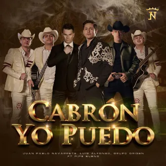 Cabrón Yo Puedo (Remix) by Juan Pablo Navarrete