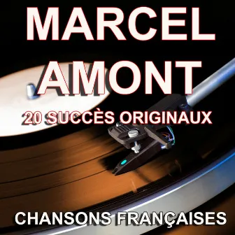 Chansons françaises (20 succès originaux) by Marcel Amont