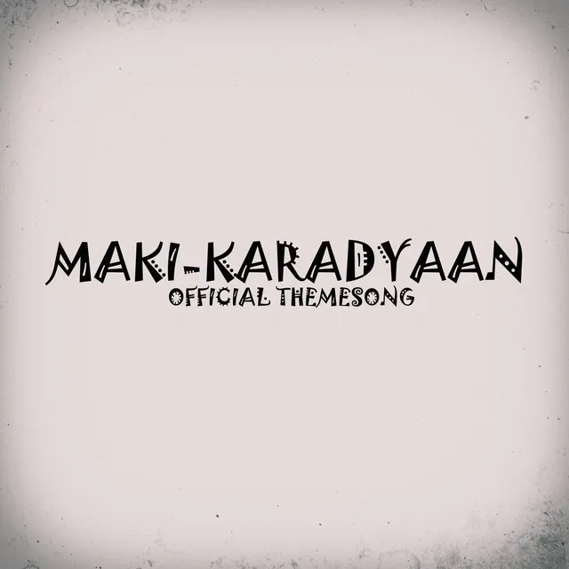 Maki-Karadyaan