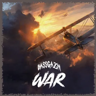 War by Bassgazm