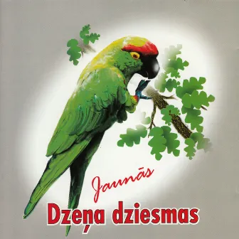 Jaunās Dzeņa Dziesmas by Mazā Ģilde