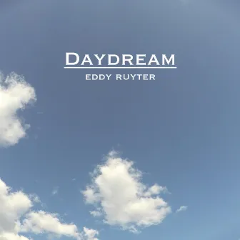 Daydream by Eddy Ruyter