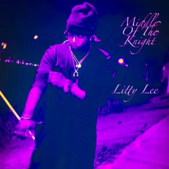 Middle of the Knight by Litty Lee