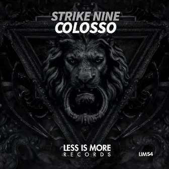 Colosso by Strike Nine