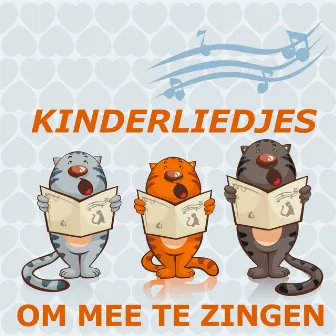 Kinderliedjes Om Mee Te Zingen by Kinderliedjes Orkest