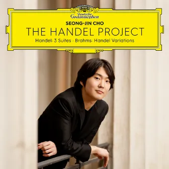 The Handel Project: Handel-Suites & Brahms-Variations by Seong-Jin Cho