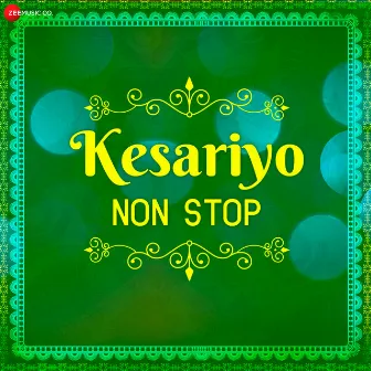 Kesariyo Non Stop by Unknown Artist