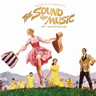 The Sound Of Music (50th Anniversary Edition) by Julie Andrews