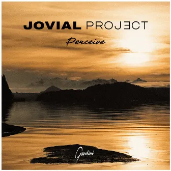 Perceive EP by Jovial Project