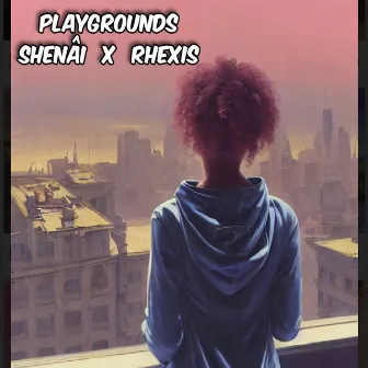 Playgrounds by Shenâi