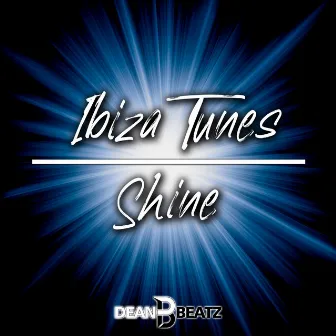 Shine by Ibiza Tunes