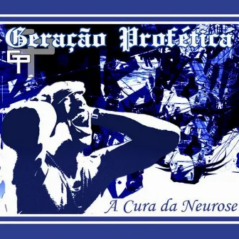 A Cura da Neurose by Geração Profetica