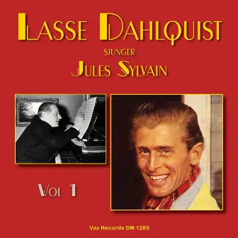 Lasse Dahlquist sjunger Jules Sylvain, volym 1 by Lasse Dahlquist