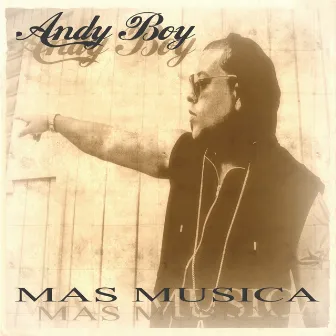 Mas Musica by Andy Boy